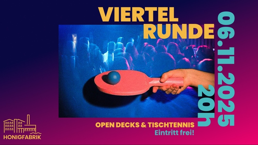 Viertelrunde - open decks & tischtennis