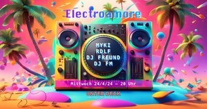 Electroamore im Unter Deck mit MYKI, RDLF, DJ FM & DJ FREUND