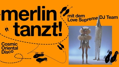 Merlin tanzt! mit Love Supreme DJ Team