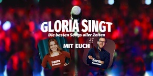 GLORIA singt - mit Laura Brümmer & Sven Bensmann