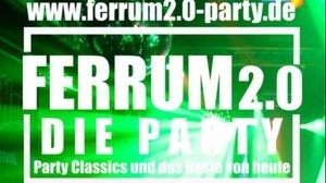 Ferrum 2.0 – DIE PARTY (Party Classics und das Beste von heute)