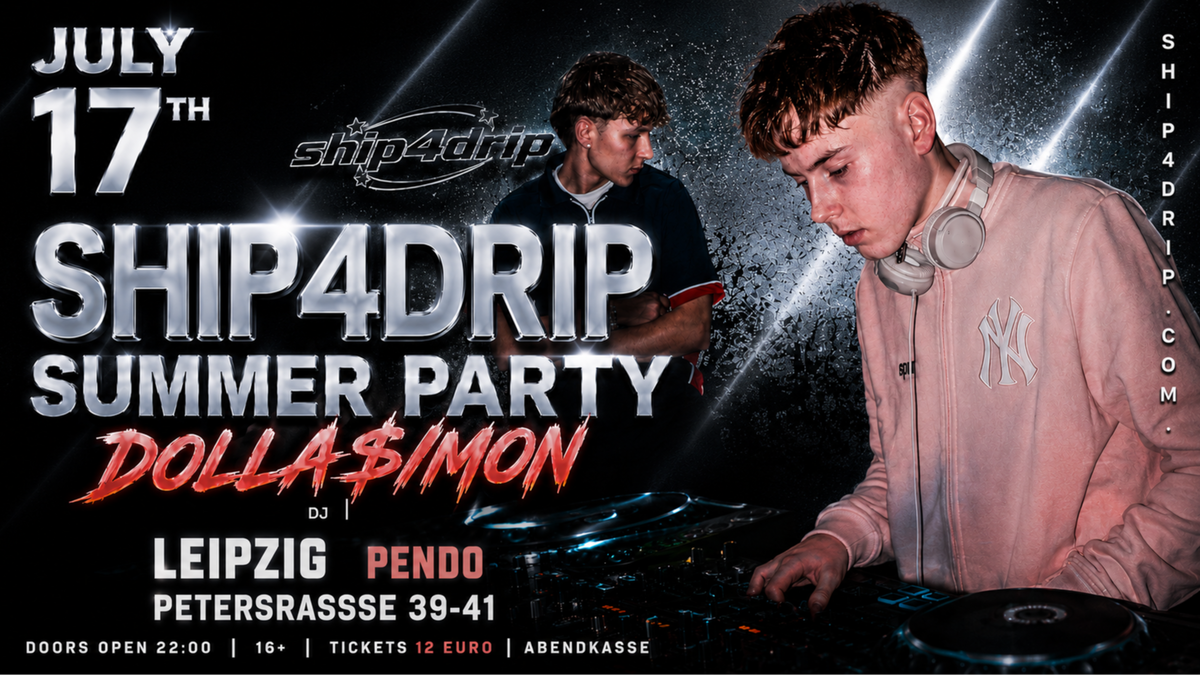 SHIP4DRIP SUMMER PARTY Leipzig