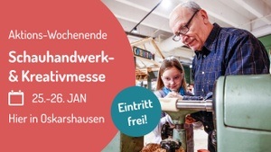 Kreativ- & Schauhandwerkswochenende in Oskarshausen