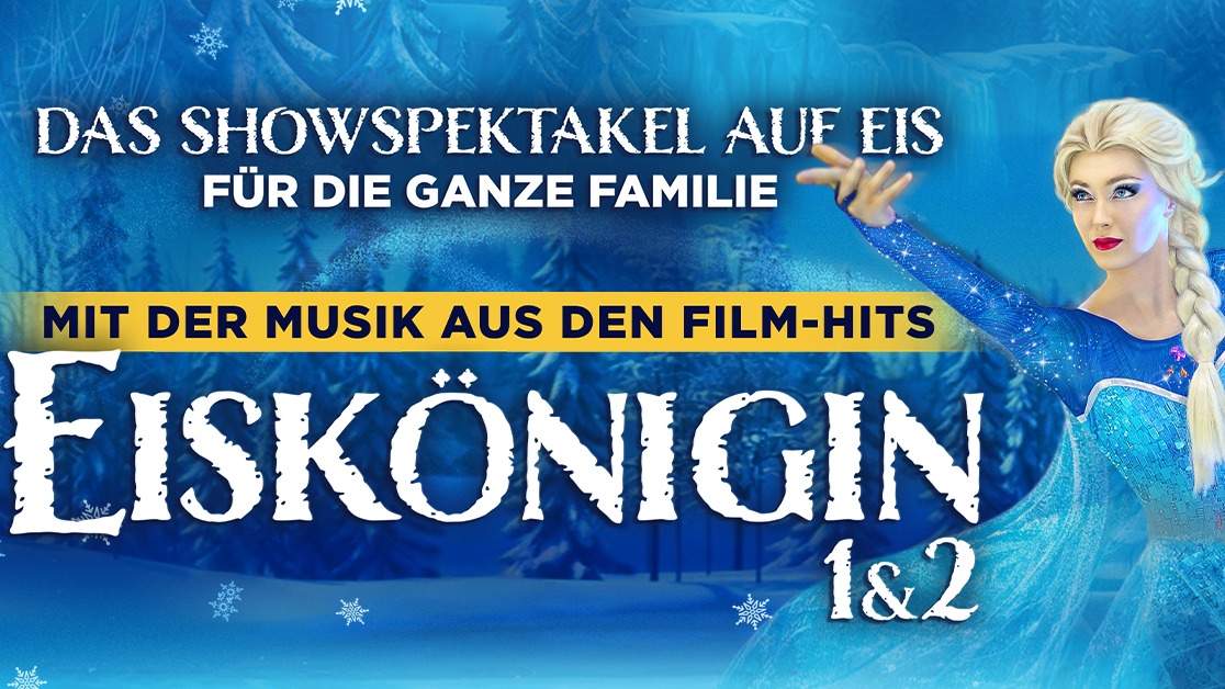 DIE EISKÖNIGIN 1&2