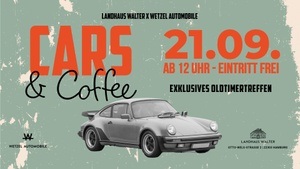 Cars & Coffee - Landhaus Walter X Wetzel Automobile