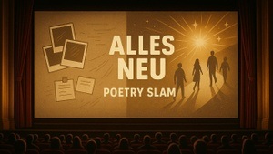 Poetry Slam im Metropolis Kino Bochum – "Alles neu!"-Edition