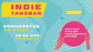 Indietanzbar mit DJ this.is.noah (Karrera Klub)