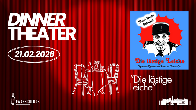 THEATER DINNER „DIE LÄSTIGE LEICHE“