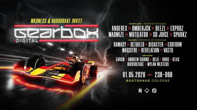 MADNESS x HARDBRAKE invite: GEARBOX