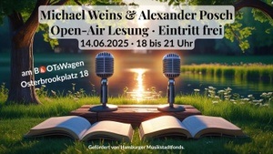 Michael Weins & Alexander Posch · Open-Air Lesung · Eintritt frei