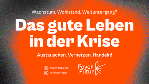 Das gute Leben in der Krise