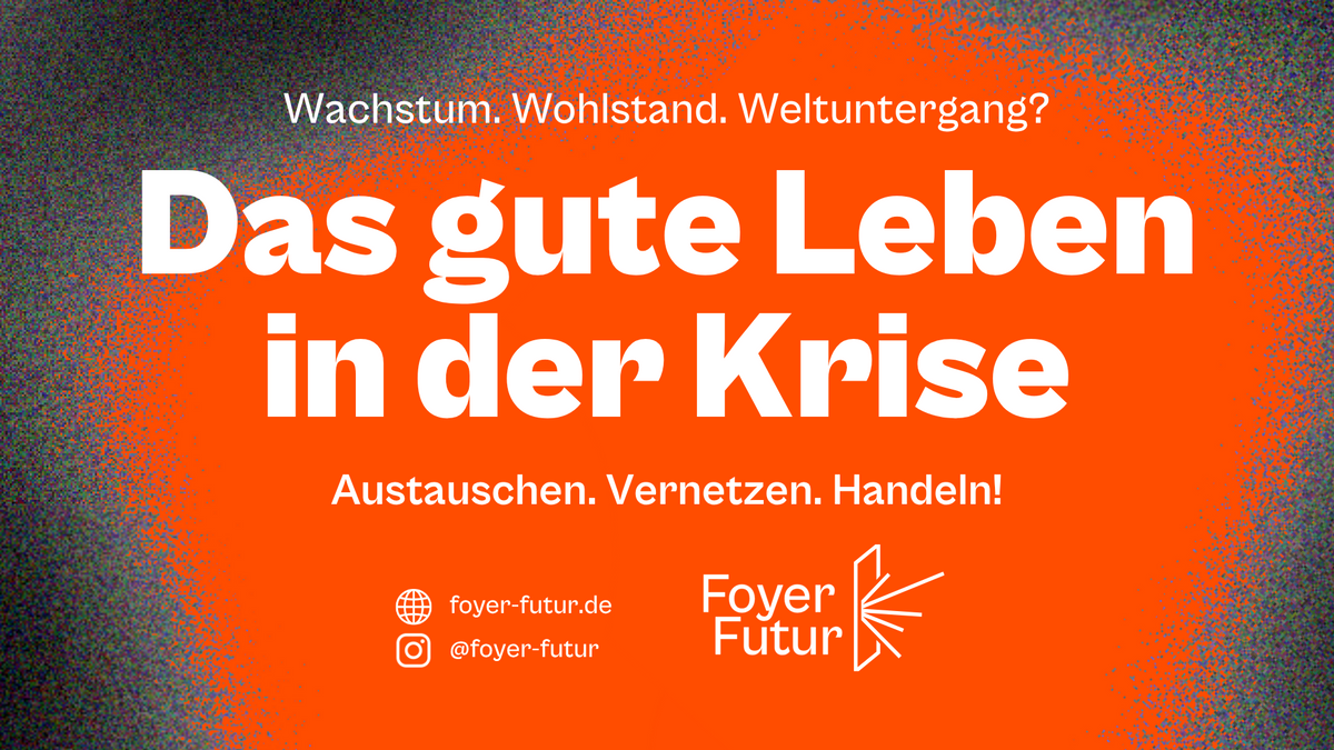 Das gute Leben in der Krise