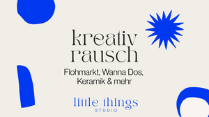 kreativrausch - Flohmarkt und mehr im little things studio