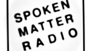 Spoken Matter Radio – Live Radioshow für Sonic Poetry und sprachbasierte Klangkunst