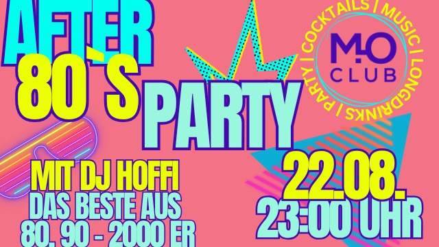 Titelbild der Veranstaltung 80´s After Party - Mo Club Augsburg