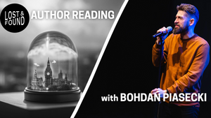 Lost & Found Exhibition - Author reading with Bohdan Piasecki