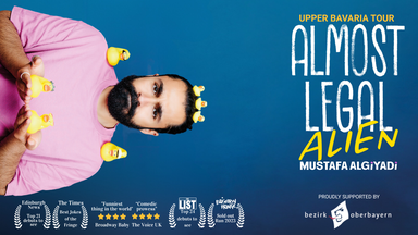 Standup Comedy • Almost Legal Alien • Bad Tölz