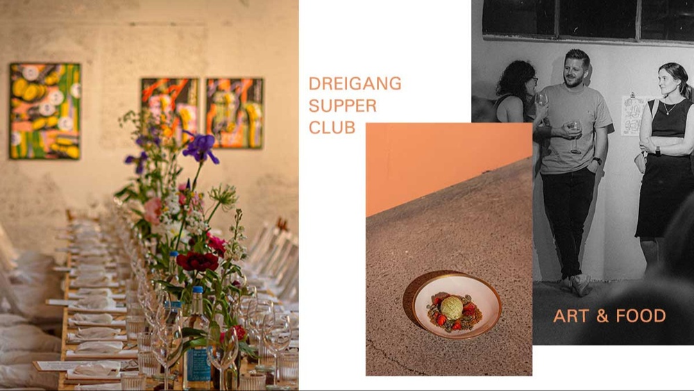 DREIGANG SUPPER CLUB #ART & FOOD