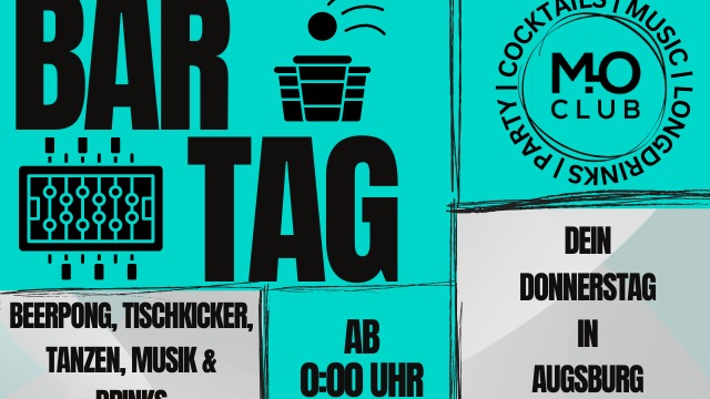 Bar Tag - Mo Club Augsburg