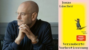 »VERZAUBERTE VORBESTIMMUNG« LESUNG MIT JONAS LÜSCHER