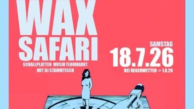 WAXSAFARI Schallplattenflohmarkt