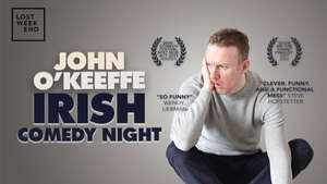 Irish Comedy Night - Lost Weekend - John O'Keeffe