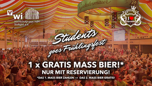 Students goes Frühlingsfest - Mi. 29.04.2026 @ Göckelesmaier