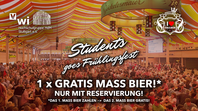 Students goes Frühlingsfest - Mi. 29.04.2026 @ Göckelesmaier