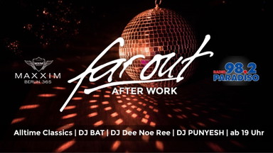 FAR OUT AFTER WORK