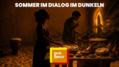 Sommer im Dialog im Dunkeln