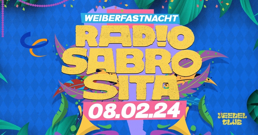 RADIO SABROsita • Carnaval • 08.02.24 • Veedel Club !