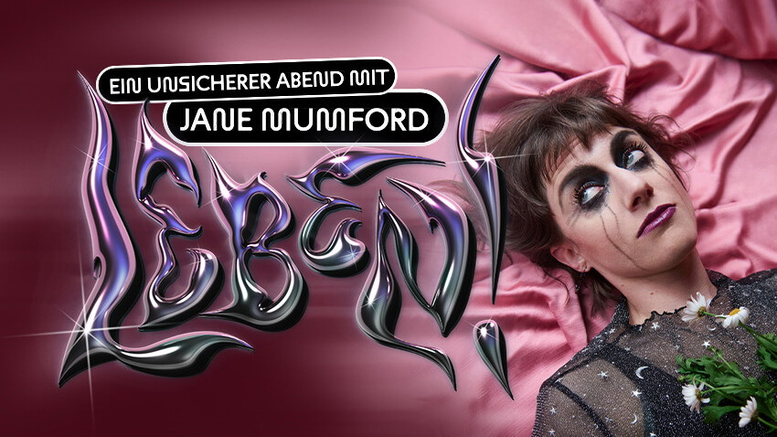 LEBEN von und mit JANE MUMFORD