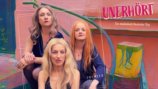 UNERHÖRT (Triple A Theater aus Potsdam)