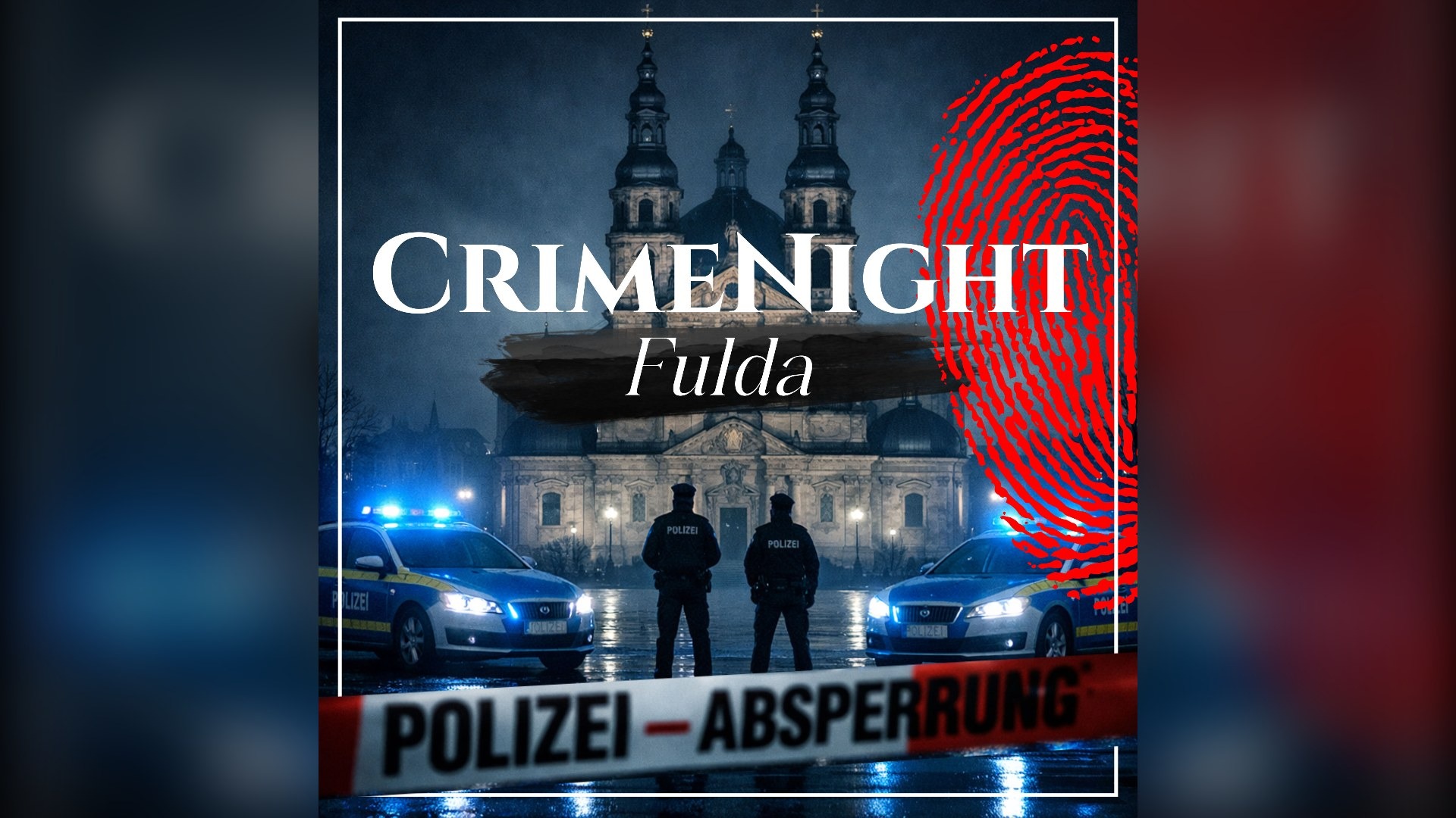 CrimeNight Fulda – Wahre Verbrechen. Direkt aus deiner Stadt.
