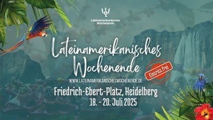 Lateinamerikanisches Wochenende - Friedrich-Ebert-Platz, Heidelberg