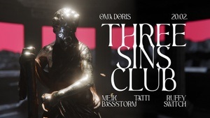 THREE SINS CLUB • Hardtechno / Industrial / Schranz • Oma Doris, Dortmund