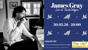 James Gray live bei Tee de Cologne