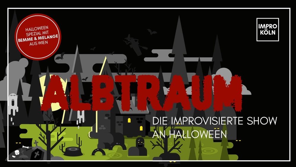ALBTRAUM - Die improvisierte Show zu Halloween