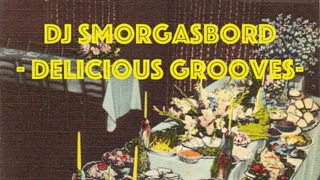 DJ-Tag: DJ Smorgasbord