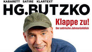 KLAPPE ZU! - der satirische Jahresrückblick von HG.Butzko