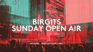 Birgits Sunday Open Air - FREE ENTRY