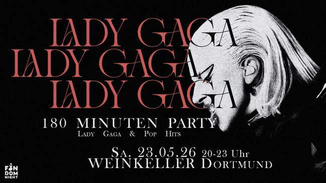 Lady Gaga Party • Weinkeller • Dortmund