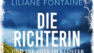 Bremer BuchPremiere: Liliane Fontaine – Die Richterin und die Tote im Kloster