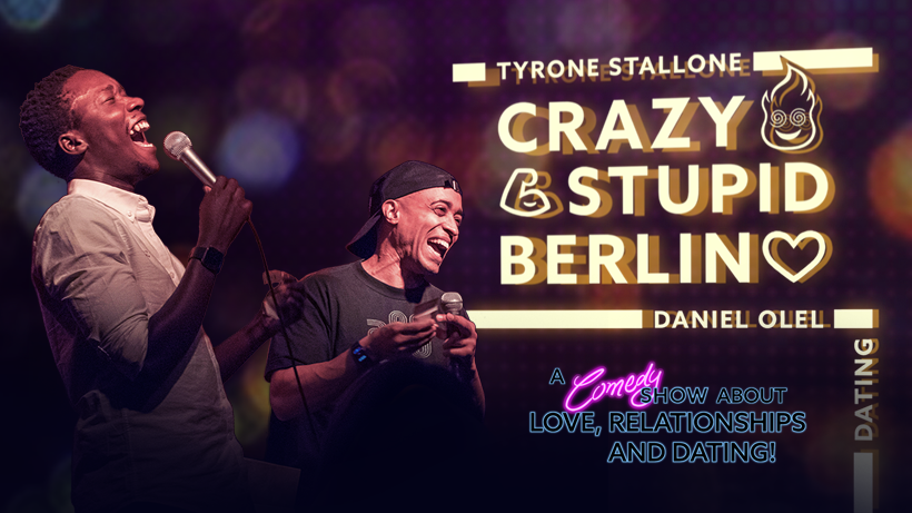 Crazy Stupid Berlin! Comedy in English!