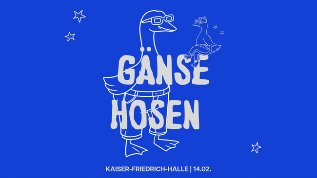 GÄNSEHOSEN - die gans große liebe