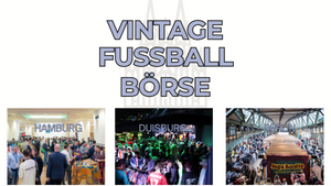 Vintage Fussball Börse - über 6000! Trikots und Memorabilia - Deutschlands größter Vintage Markt für Fussballkultur