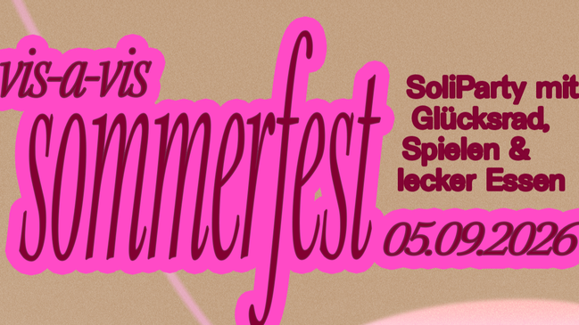 vis-a-vis Sommerfest (SoliParty für Kohäsion Ost e.V.)