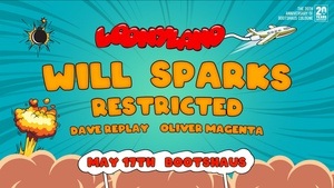 WILL SPARKS PRES. BY LOONYLAND!