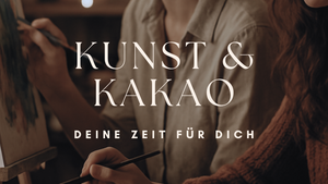 KAKAO & KUNST – Herzwärts trifft Farbenfreude