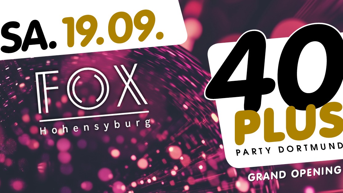Titelbild der Veranstaltung 40plus Party Dortmund – Grand Opening